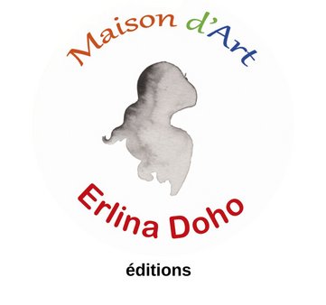 MAISON D’ART ERLINA DOHO ÉDITIONS